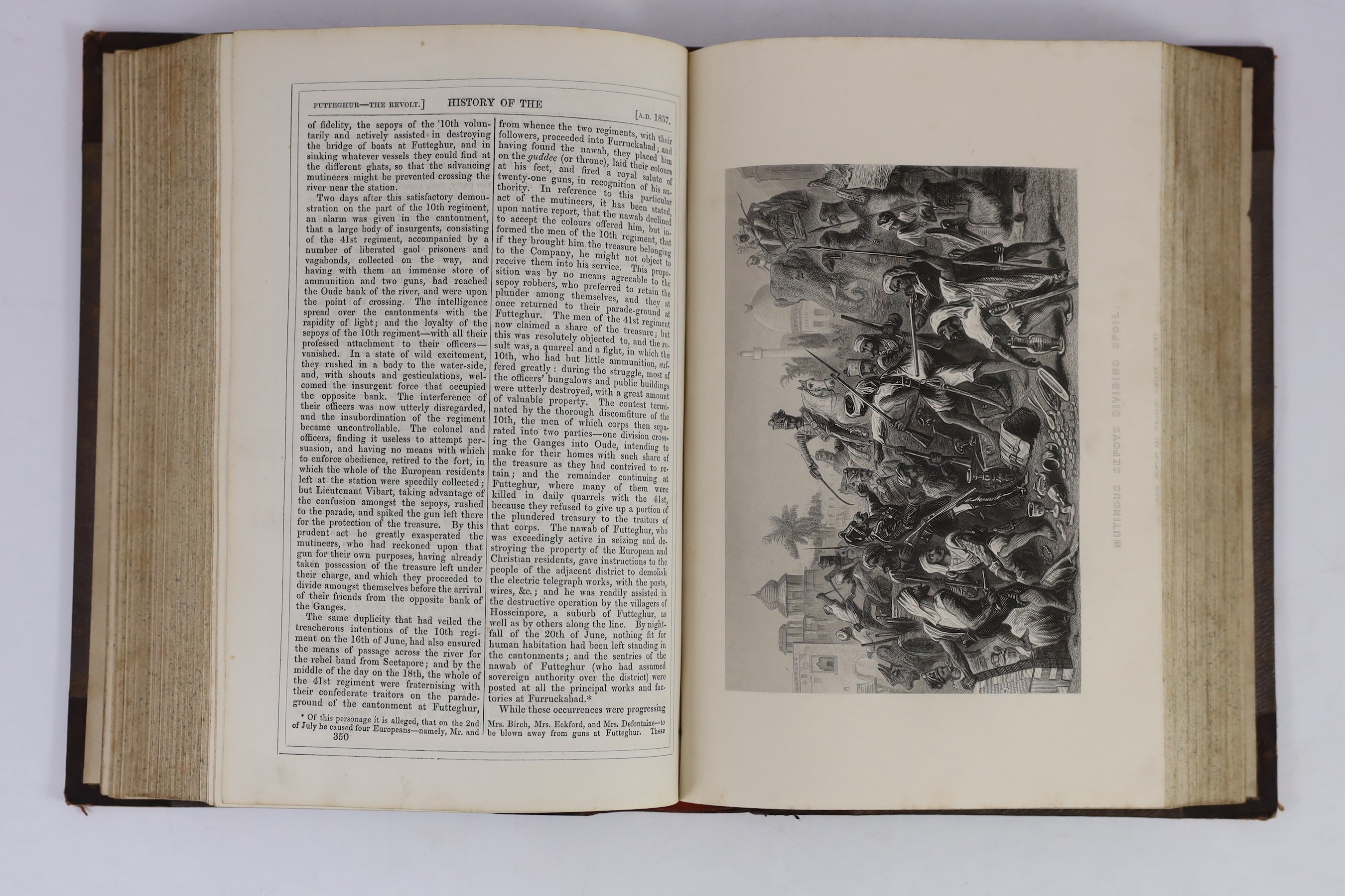 Ball, Charles - The History of the Indian Mutiny....2 vols. pictorial engraved and printed titles, 2 d-page maps (outline colour), d-page distance table, 6 portraits and 75 steel engraved plates; contemp. half calf and c